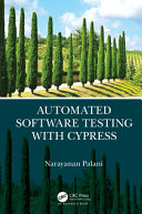 Automated Software Testing With Cypress 1st Edition Narayanan Palani