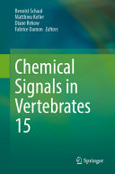 Chemical Signals In Vertebrates 15 Benoist Schaal Matthieu Keller
