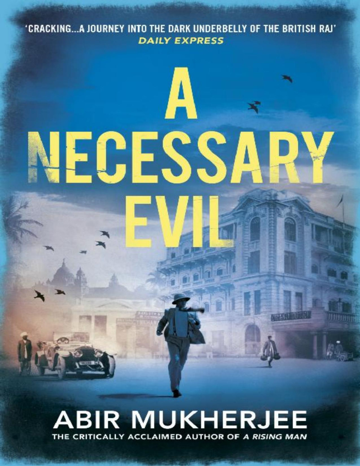 A Necessary Evil Abir Mukherjee