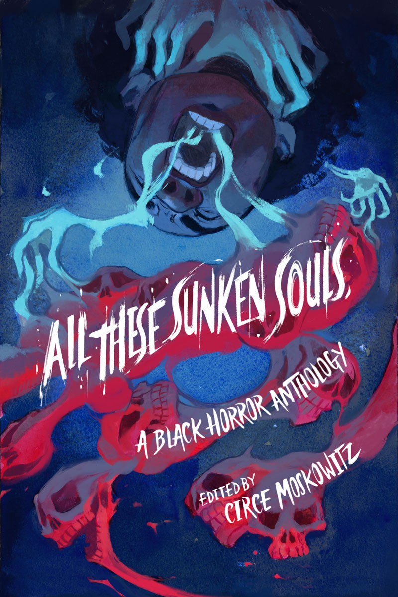 All These Sunken Souls Circe Moskowitz