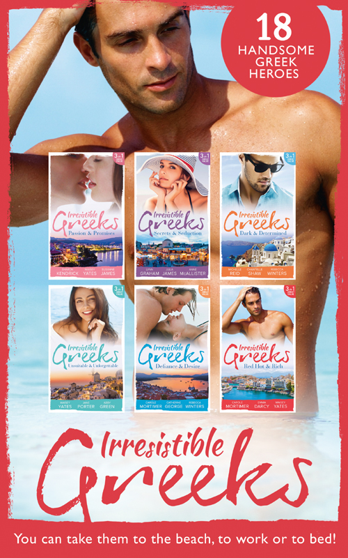 Irresistible Greeks Collection Lynne Grahamjulia Jamesanne Mcallistersharon Kendirckmaisey Yatessusanne Jamescarole Mortimercatherine Georgerebecca Wintersmaisey Yatesjane Porterabby Greenmichelle Reidchantelle Shawrebecca Winterscarole Mortimeremma Darcymaisey Yates