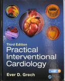 Practical Interventional Cardiology 3rd Edition Ever D Grech