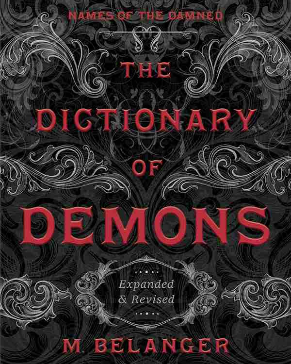 The Dictionary Of Demons M Belanger