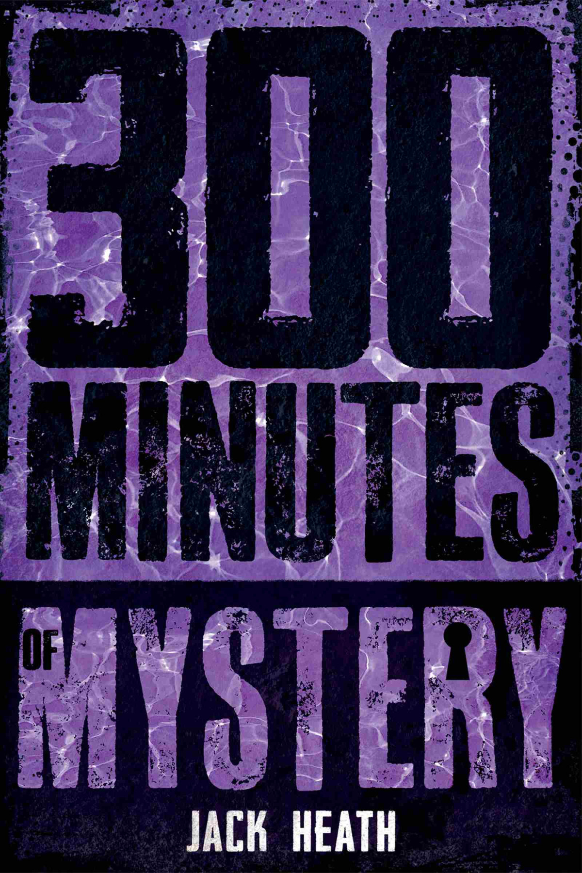 300 Minutes Of Mystery Kindle Jack Heath Et El