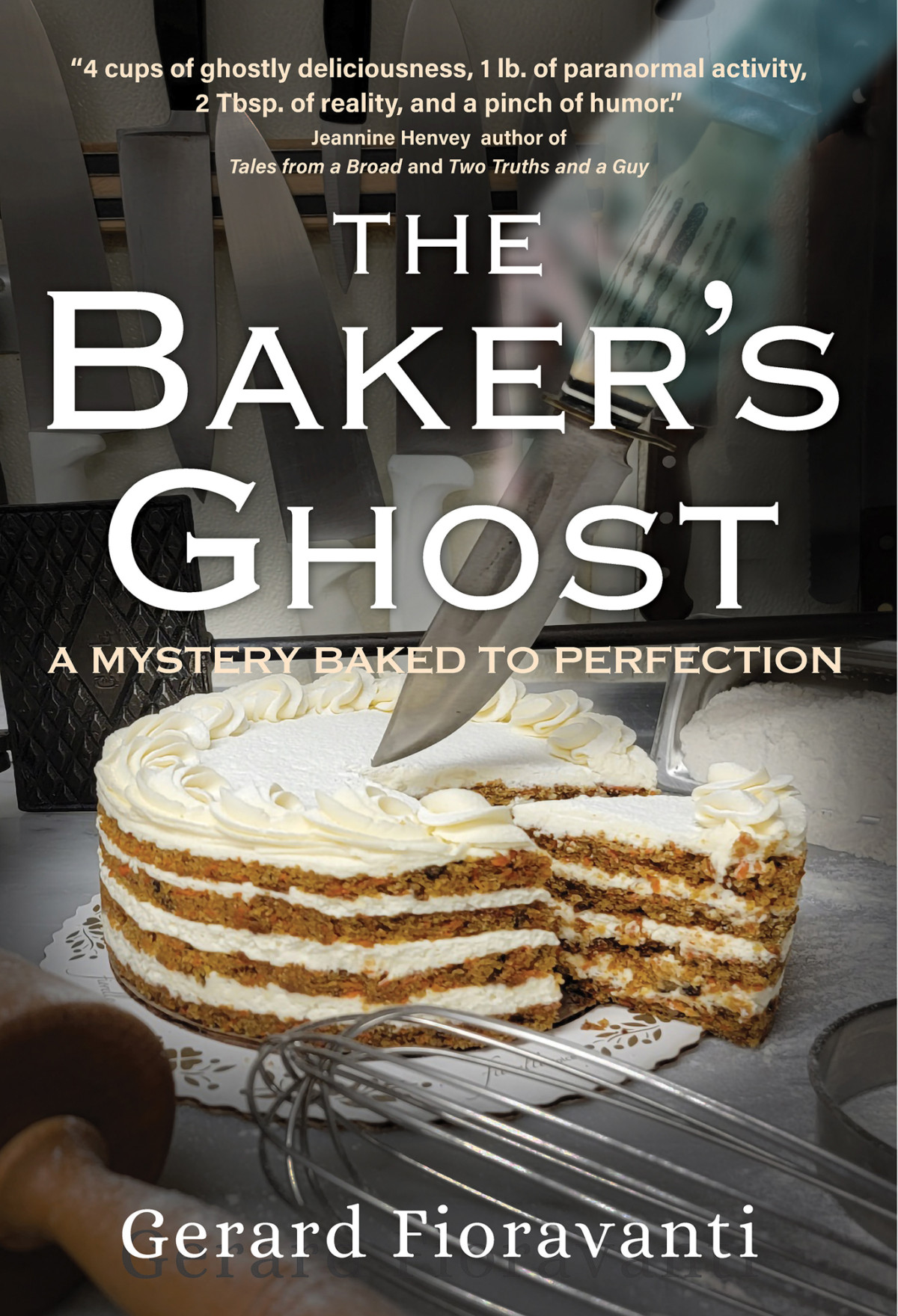 The Bakers Ghost Gerard Fioravanti