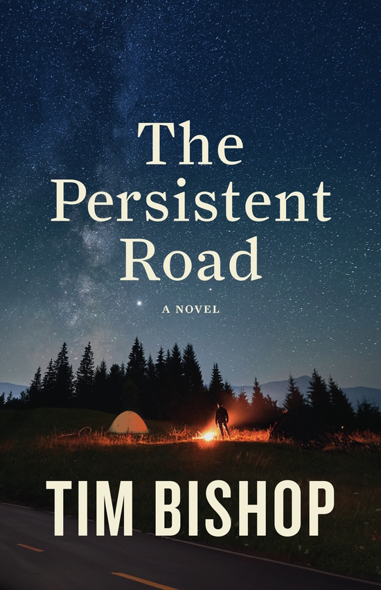 The Persistent Road Tim Bishop
