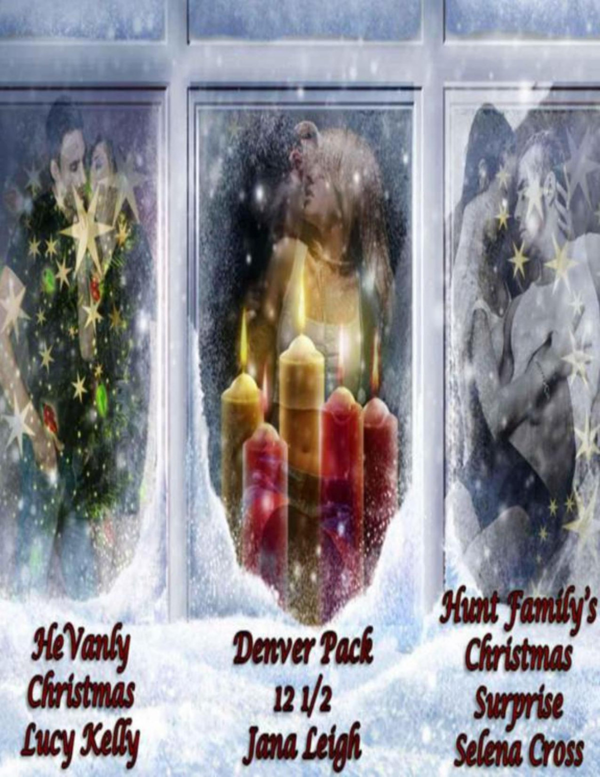 A Denver Hunt Hevanly Christmas Jana Leigh Lucy Kelly Selena Cross