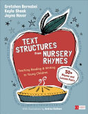Text Structures From Nursery Rhymes Teaching Reading And Writing To Young Children 1st Edition Gretchen Bernabei