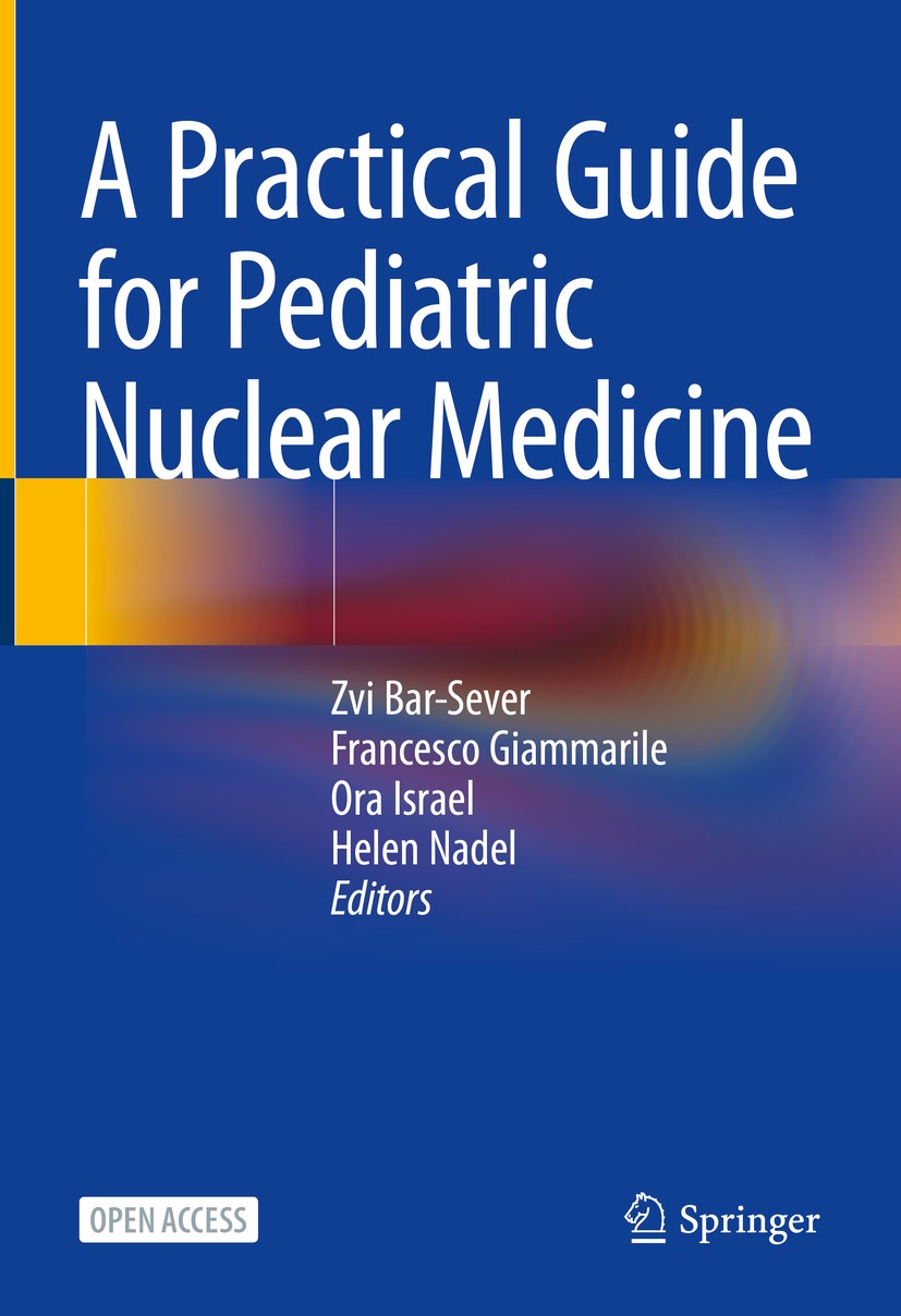 A Practical Guide For Pediatric Nuclear Medicine Zvi Barsever