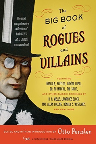 The Big Book Of Rogues And Villains Otto Penzler
