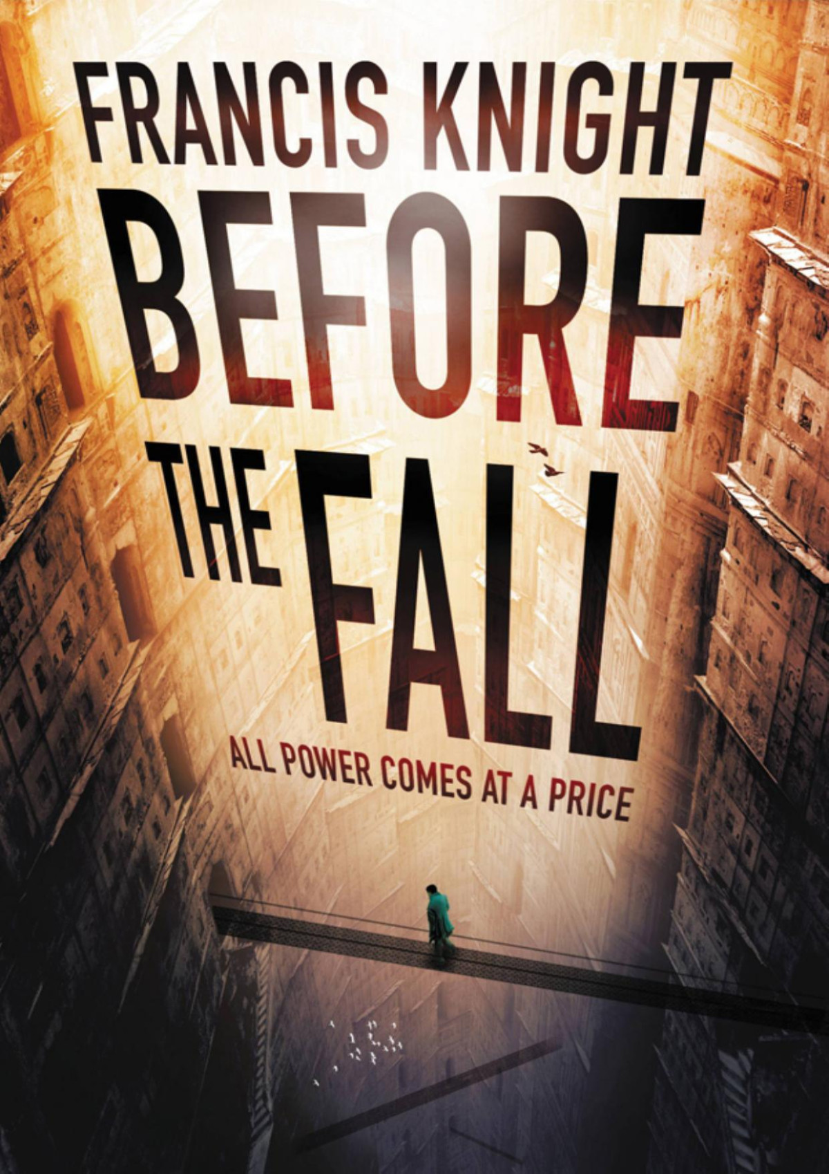 Before The Fall Francis Knight