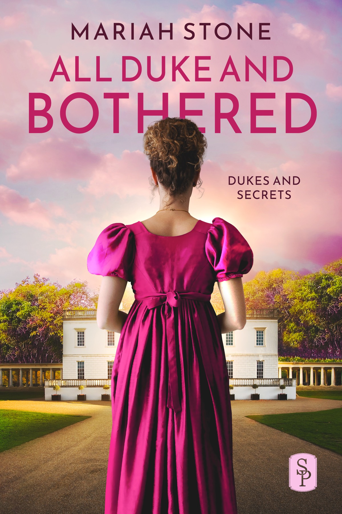 All Duke And Bothered An Addictive Enemies To Lovers Arranged Marriage Regency Romance With Beauty And The Beast Vibe Dukes And Secrets Book 1 Mariah Stone