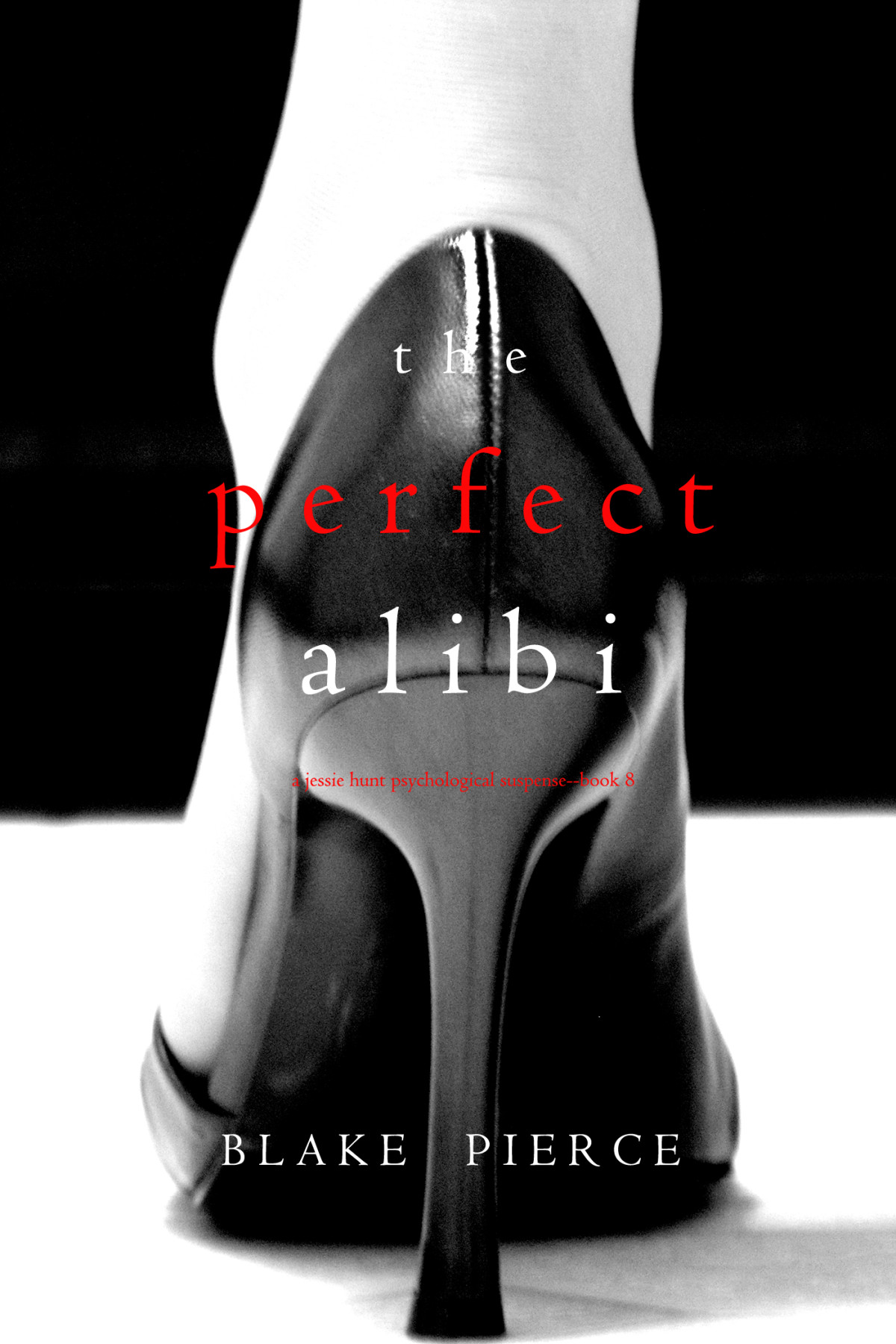 The Perfect Alibi Blake Pierce