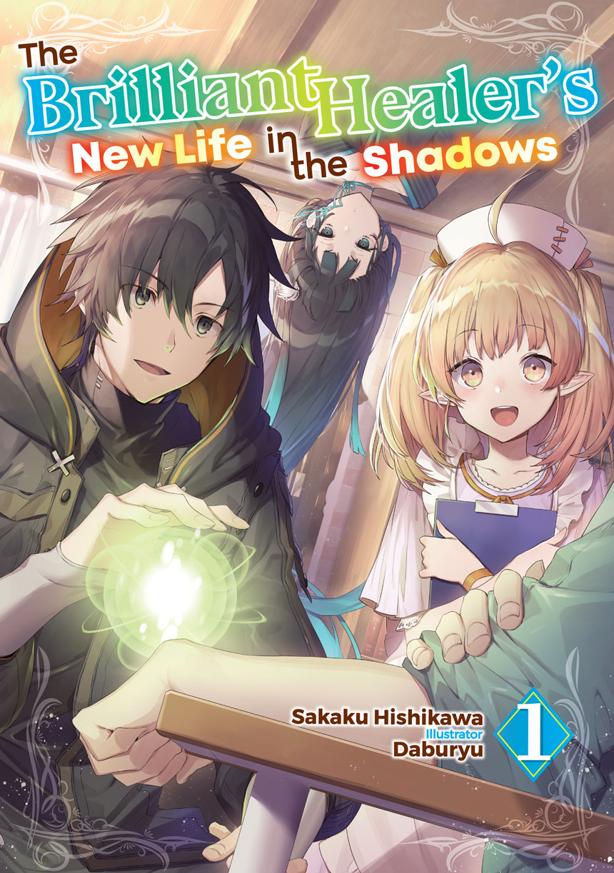 The Brilliant Healers New Life In The Shadows Volume 1 Parts 1 To 5 Sakaku Hishikawa