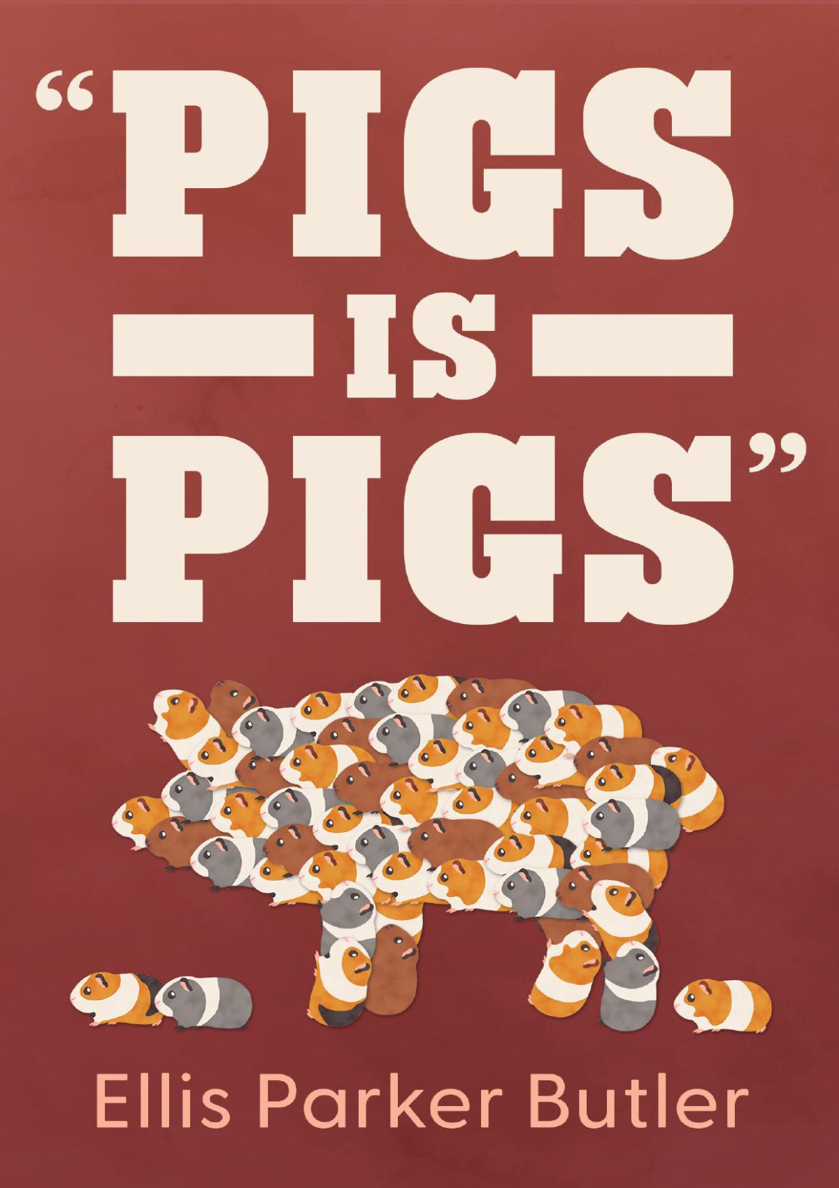 Pigs Is Pigs Ellis Parker Butler