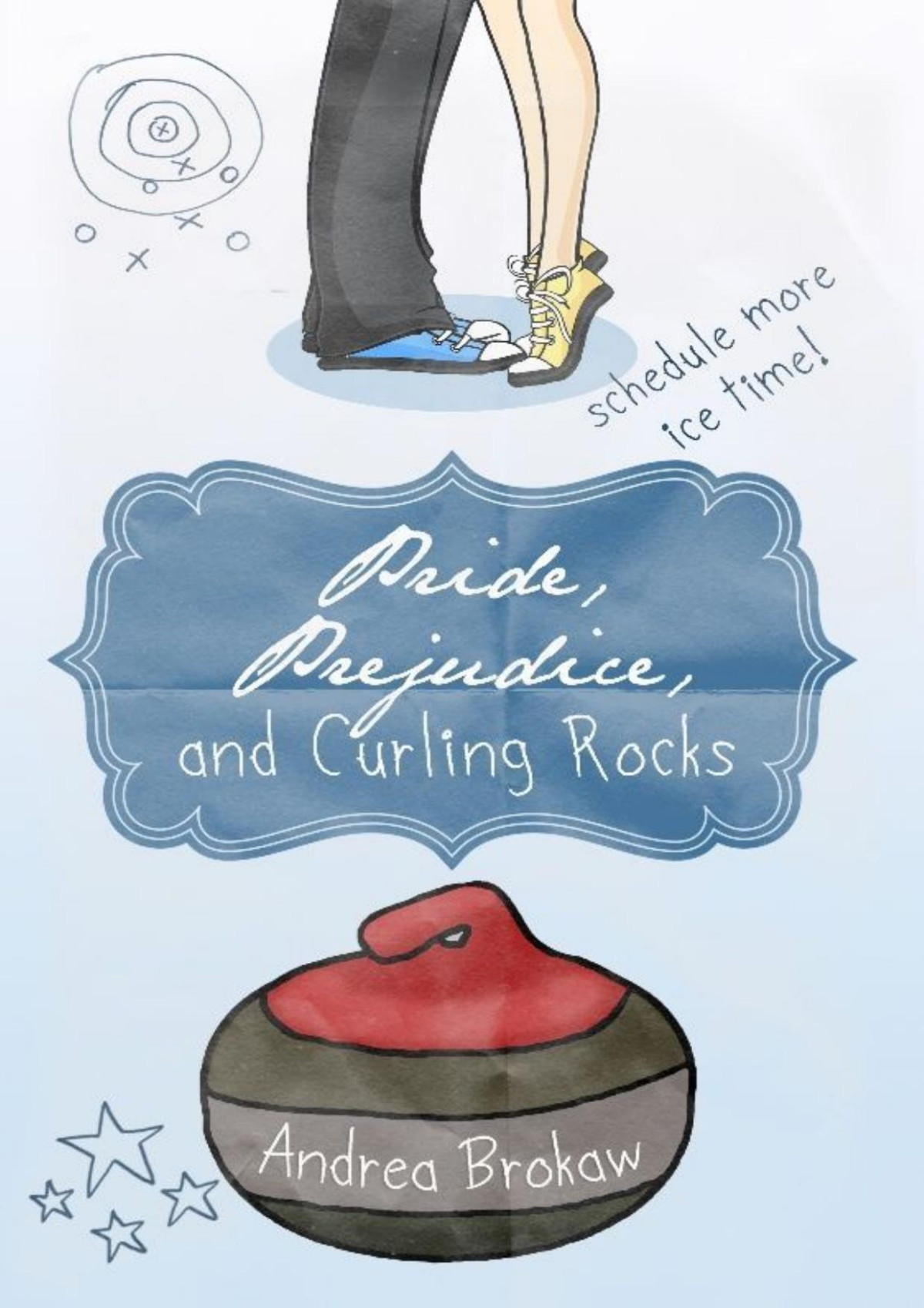 Pride Prejudice And Curling Rocks Brokaw Andrea