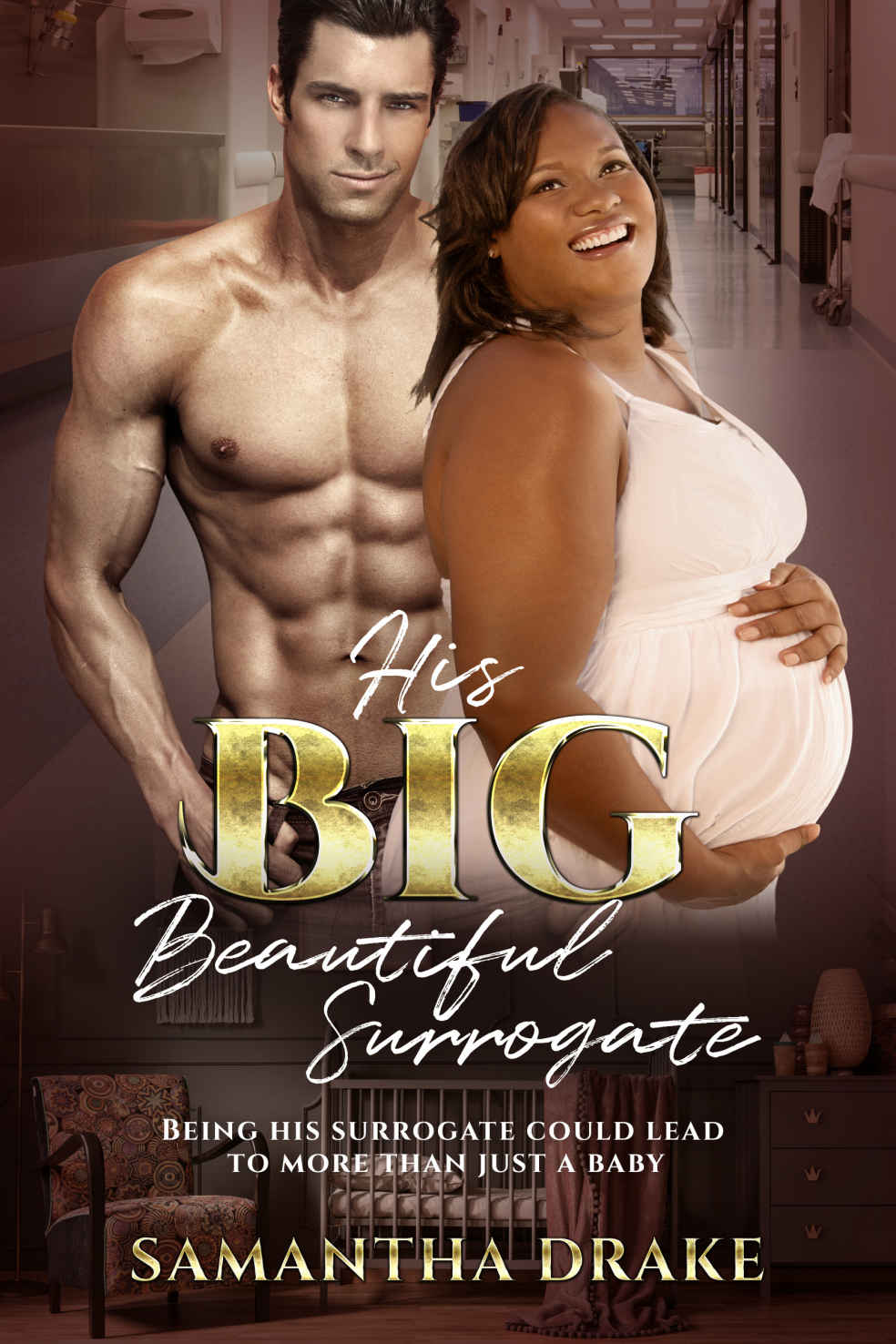 His Big Beautiful Surrogate Drake Samantha