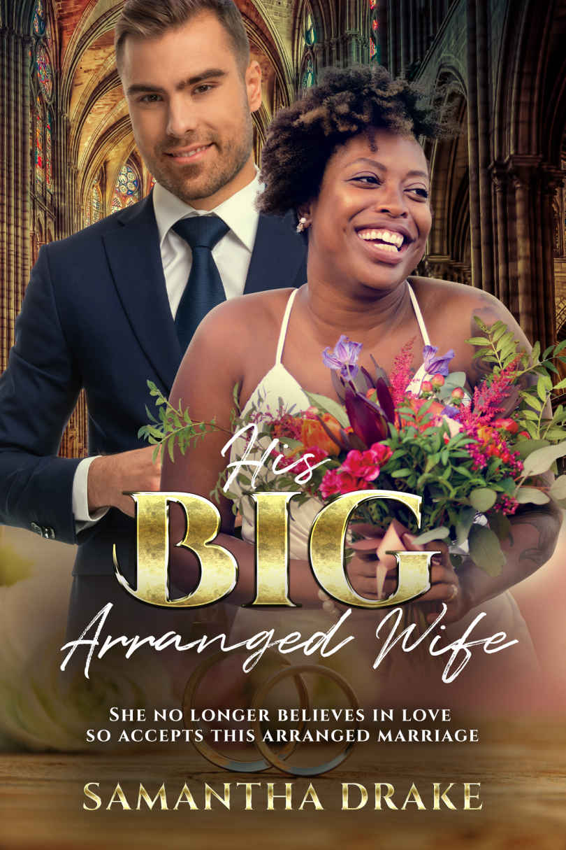 His Big Arranged Wife Drake Samantha