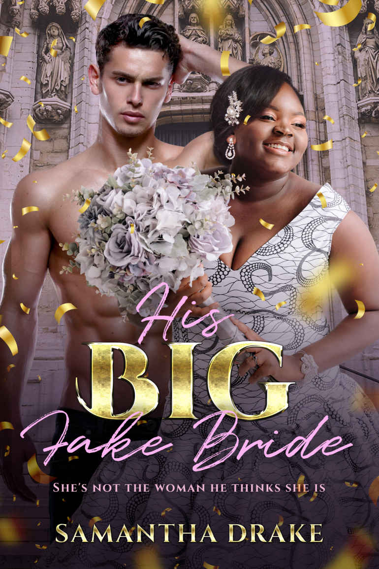 His Big Fake Bride Drake Samantha