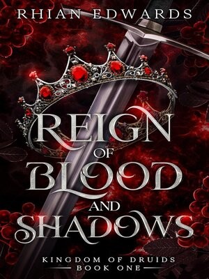 Reign Of Blood And Shadows Rhian Edwards