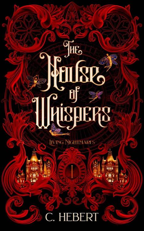 The House Of Whispers Living Nightmares 1 C Hebert