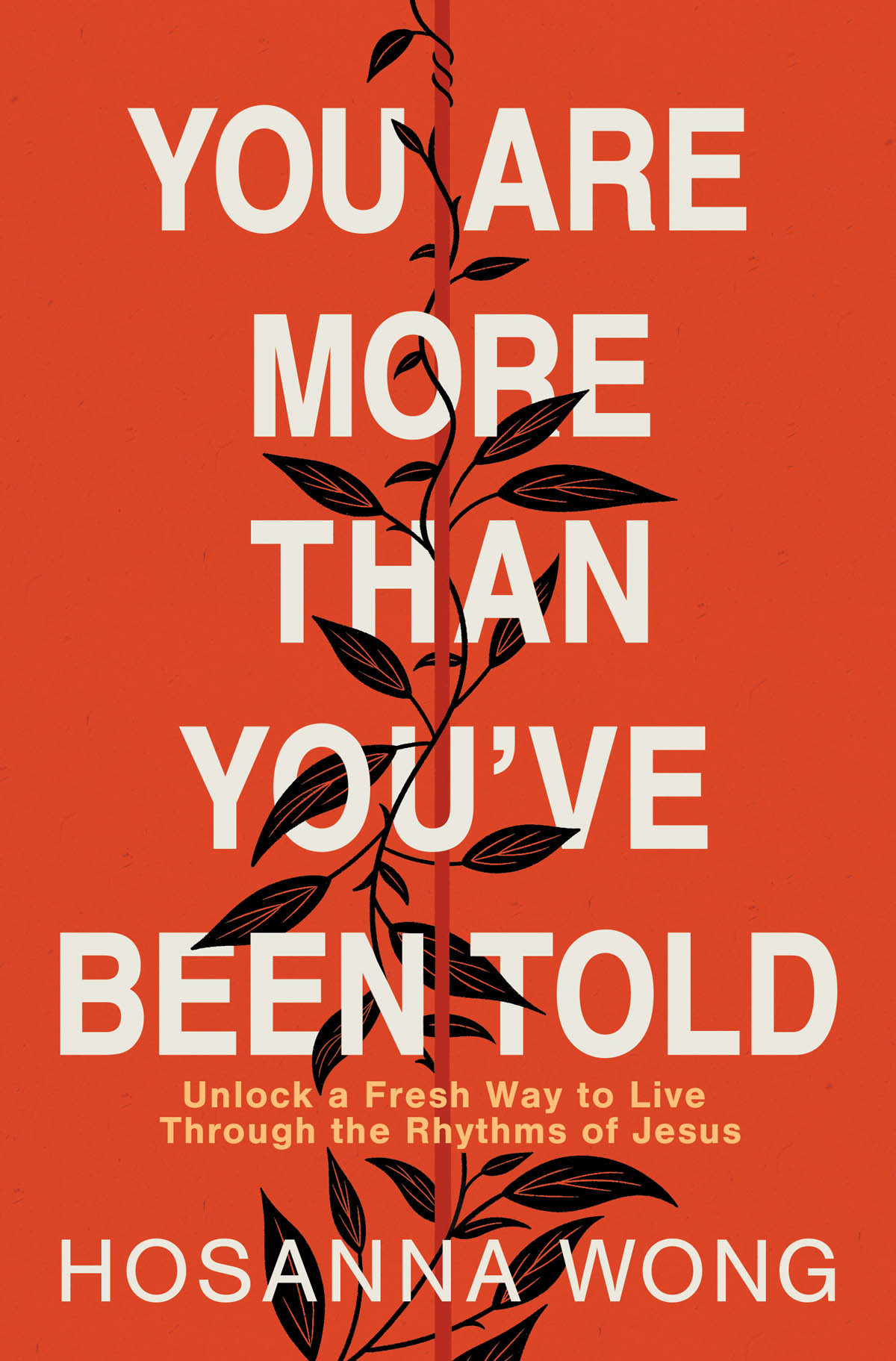 You Are More Than Youve Been Told Hosanna Wong