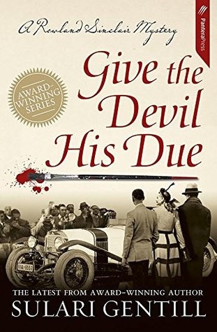 Give The Devil His Due Rowland Sinclair 7 Sulari Gentill