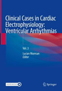 Clinical Cases In Cardiac Electrophysiology Ventricular Arrhythmias Lucian Muresan