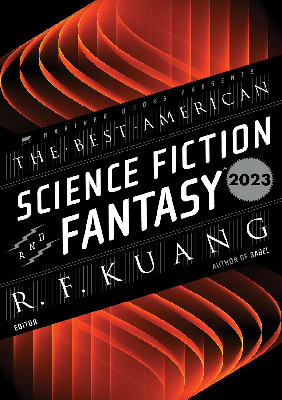 The Best American Science Fiction And Fantasy 2023 R F Kuang