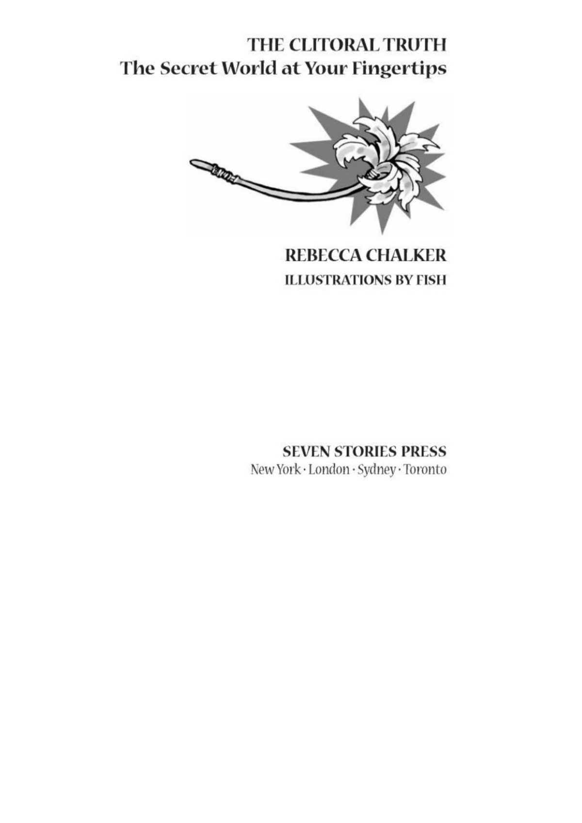 The Clitoral Truth Rebecca Chalker