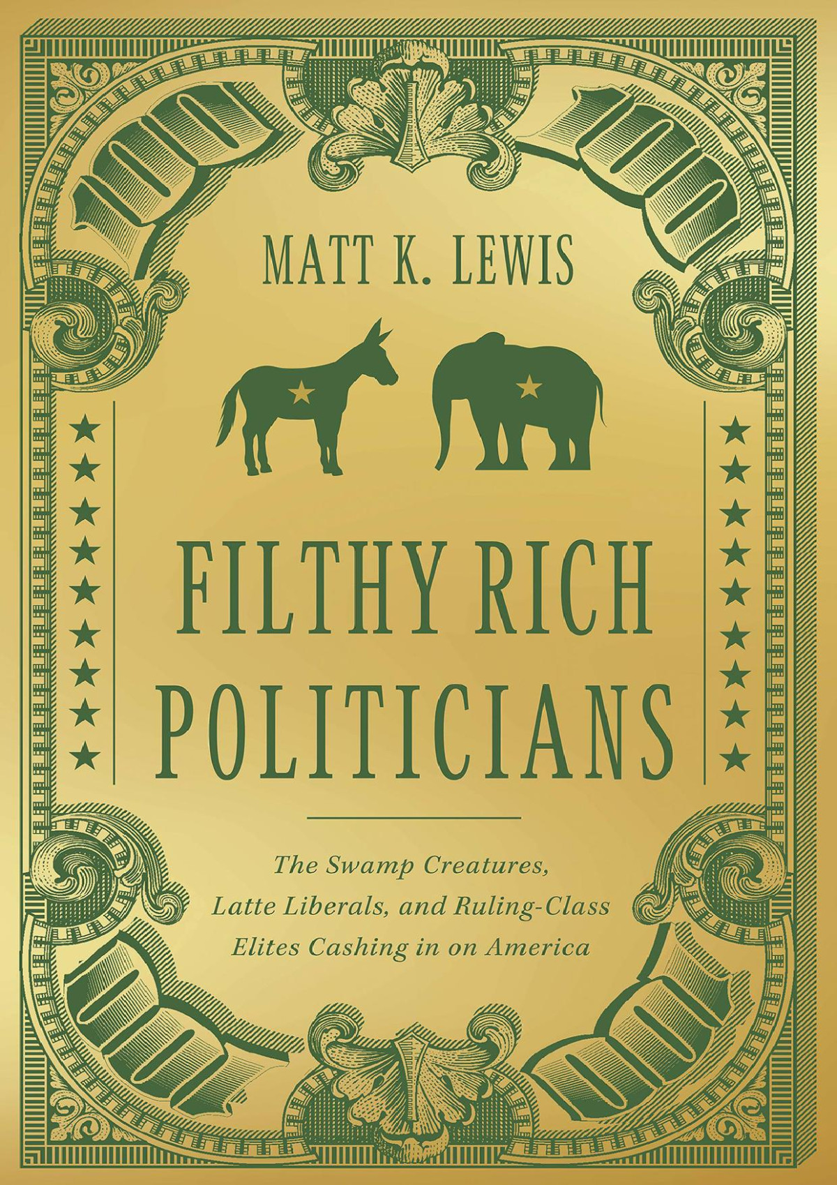 Filthy Rich Politicians Matt Lewis