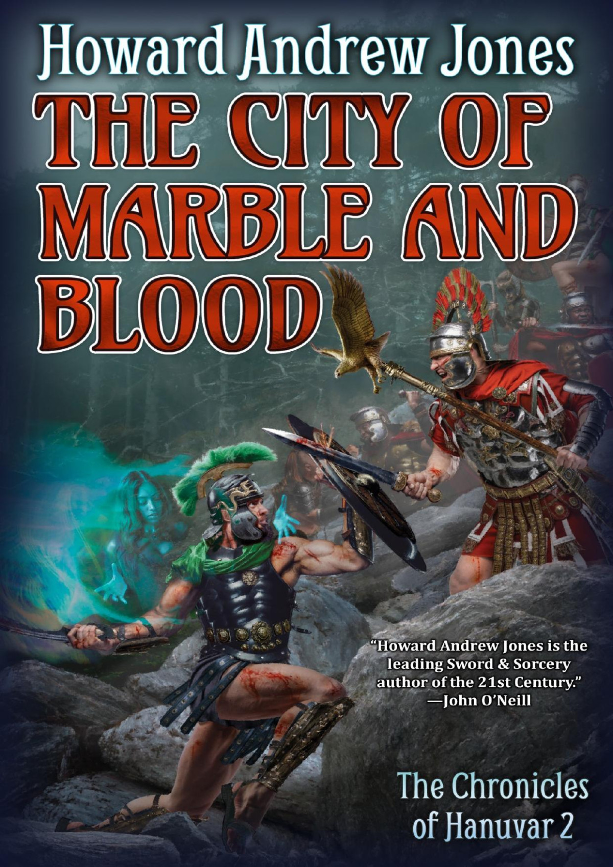 The City Of Marble And Blood Howard Andrew Jones