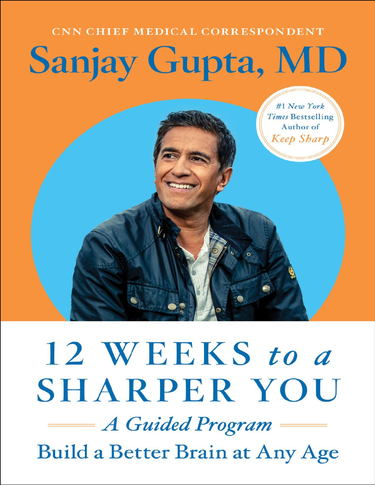 12 Weeks To A Sharper You A Guided Program Gupta Sanjay