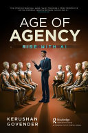 Age Of Agency Rise With Ai Kerushan Govender