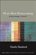 Of An Alien Homecoming Reading Heideggers Hlderlin Charles Bambach