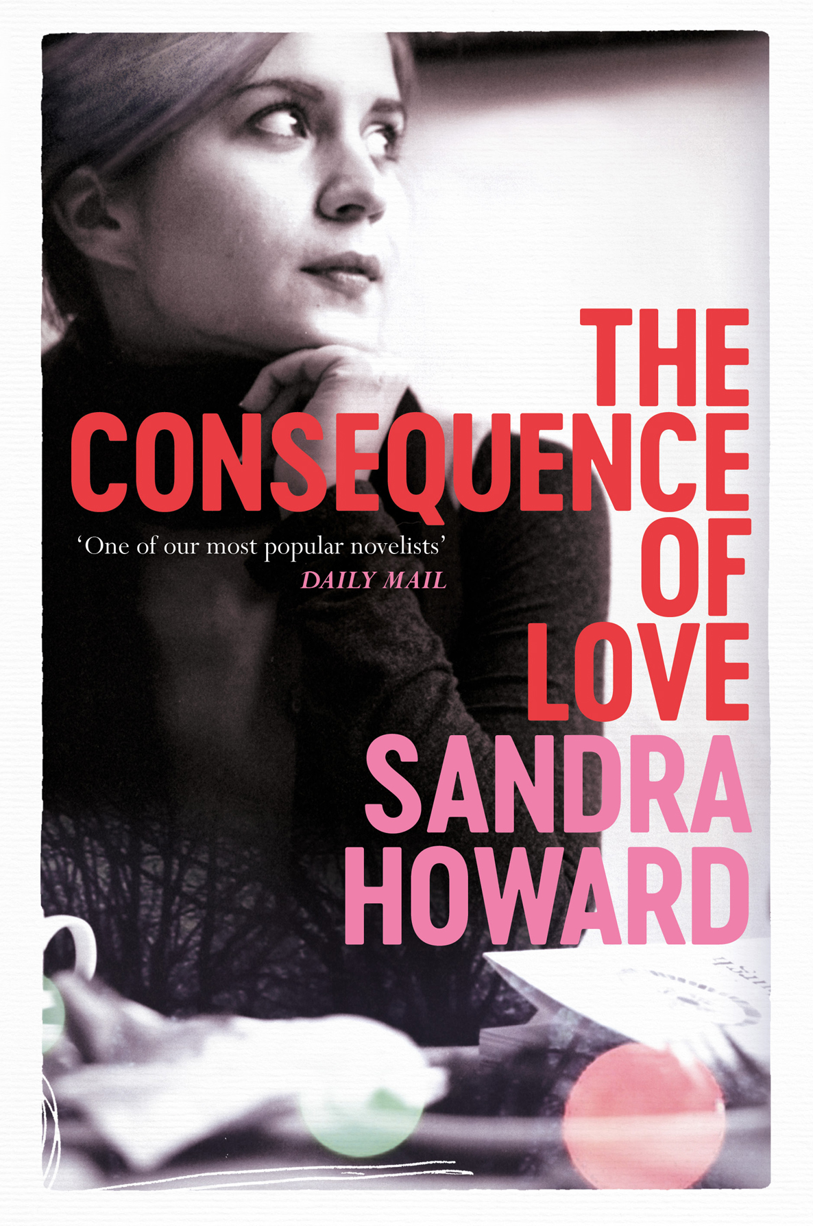 The Consequence Of Love Sandra Howard
