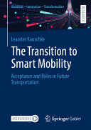The Transition To Smart Mobility Acceptance And Roles In Future Transportation Leander Kauschke