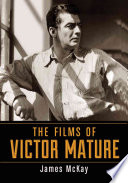 The Films Of Victor Mature James Mckay