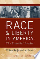 Race And Liberty In America Jonathan Bean