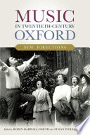 Music In Twentiethcentury Oxford New Directions Robin Darwallsmith