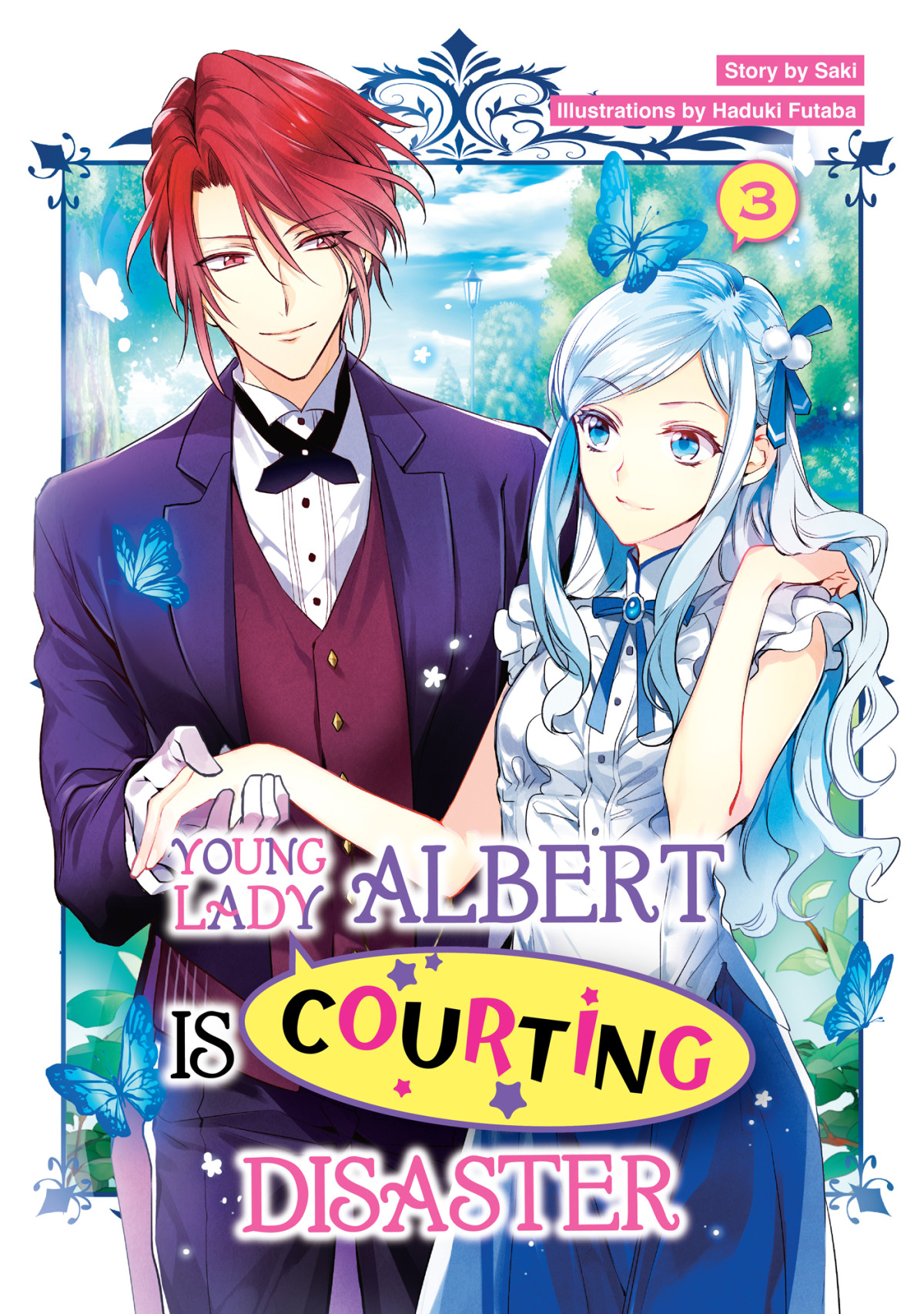 Young Lady Albert Is Courting Disaster Volume 3 Saki