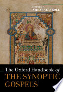 The Oxford Handbook Of The Synoptic Gospels Stephen P Ahearnekroll