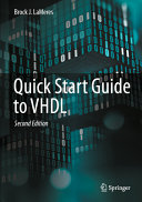 Quick Start Guide To Vhdl 2nd Edition 2nd Brock J Lameres