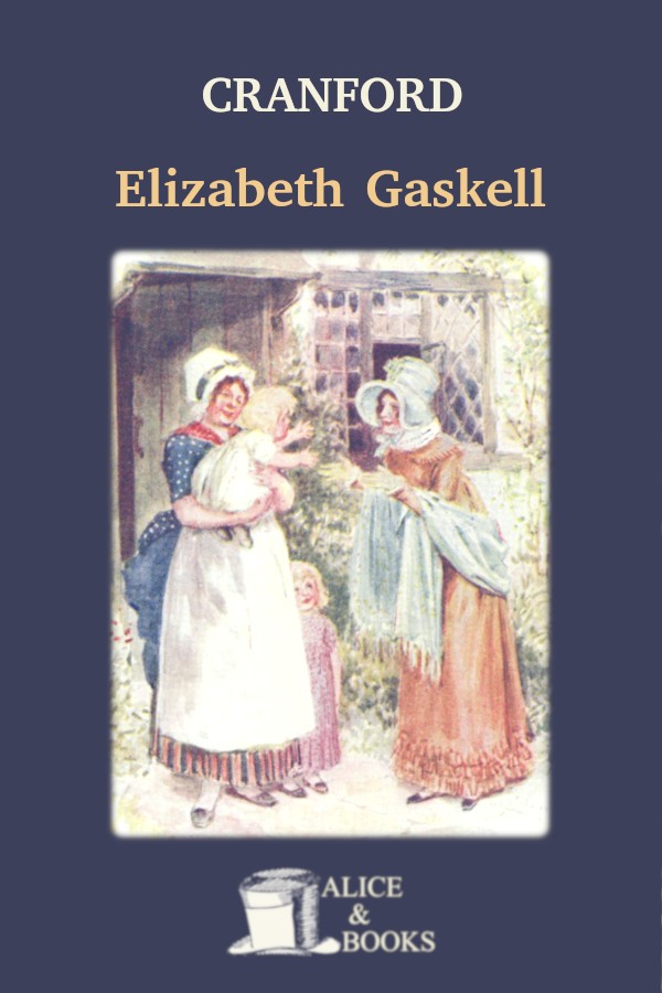 Cranford Elizabeth Cleghorn Gaskell