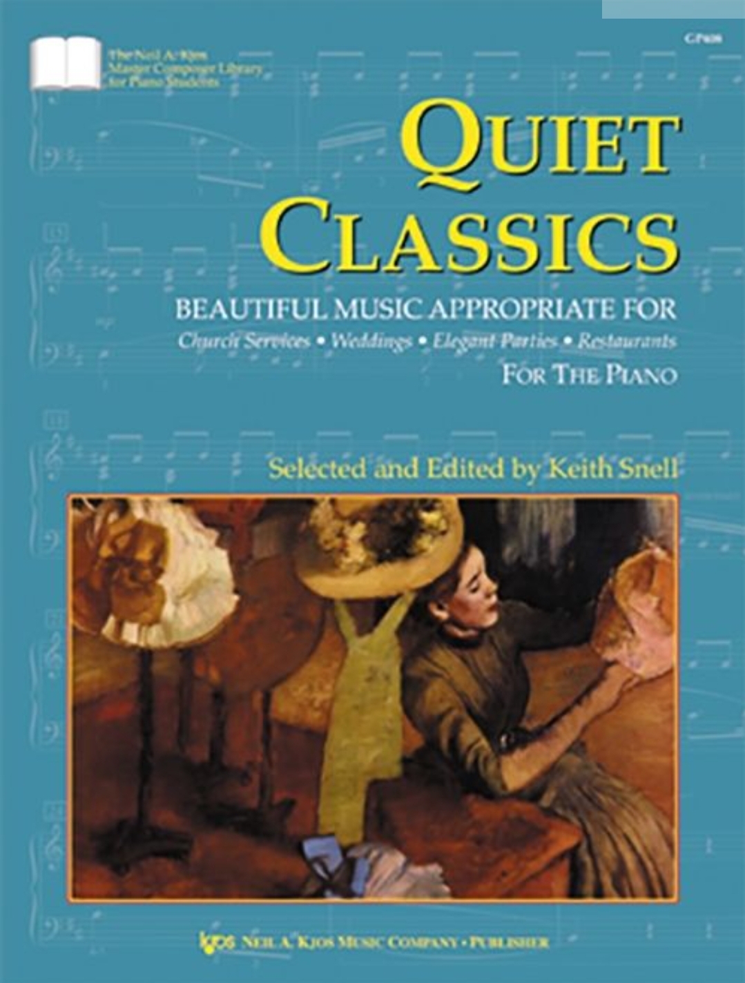 Quiet Classics Piano Keith Snell Ed