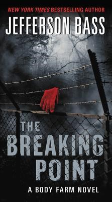 The Breaking Point Jefferson Bass