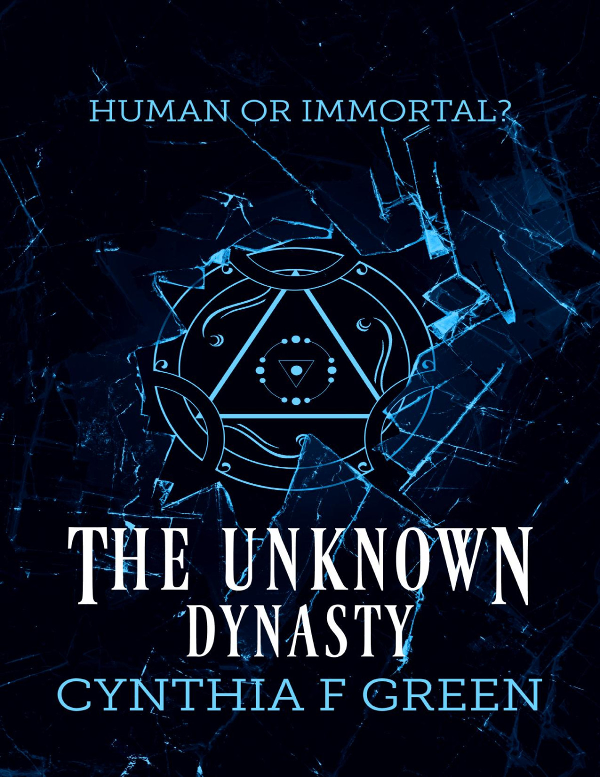 The Unknown Dynasty Cynthia F Green