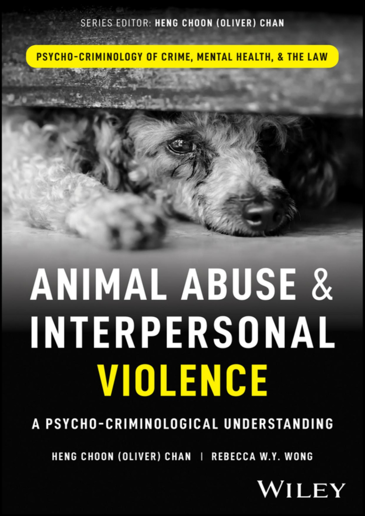 Animal Abuse And Interpersonal Violence Heng Choon Oliver Chan