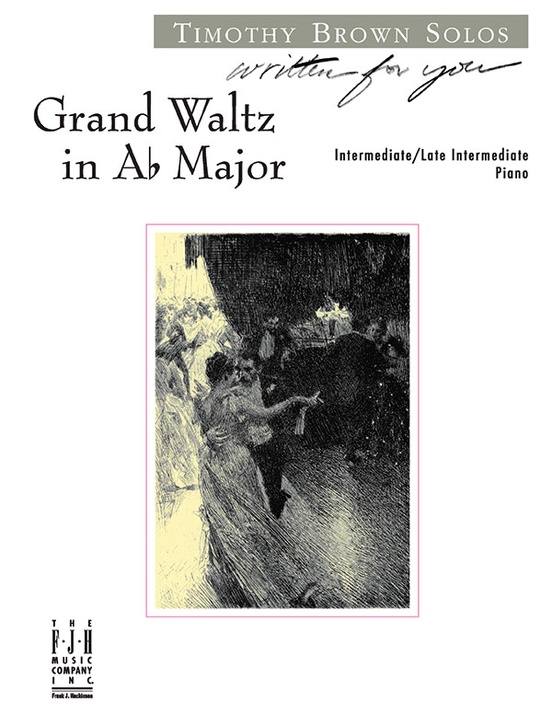Grand Waltz In Ab Major Intermediatelate Intermediate Piano Solo Timothy Brown