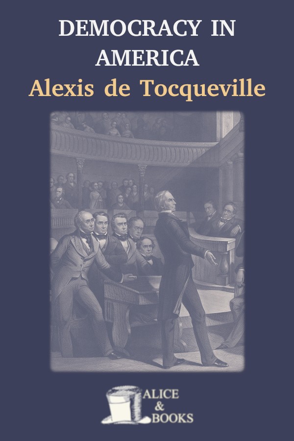 Democracy In America Alexis De Tocqueville